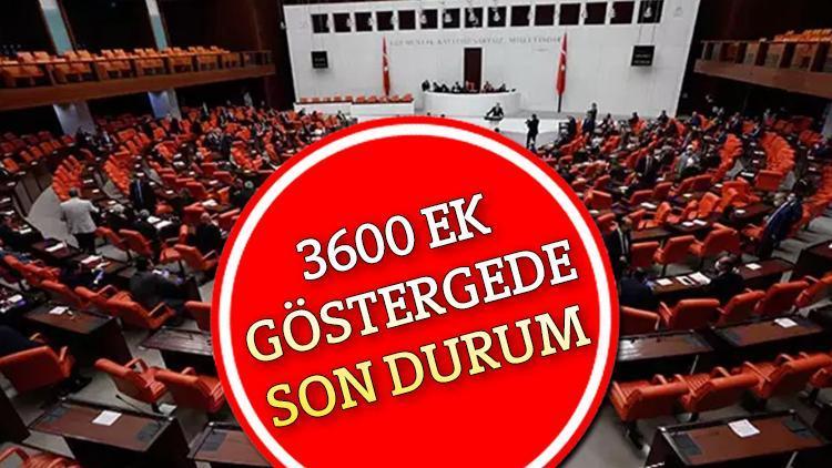 3600 EK GÖSTERGE SON DURUM || 3600 ek gösterge ne zaman çıkacak, Meclis’e geldi mi? İşte Bakan’dan gelen açıklama