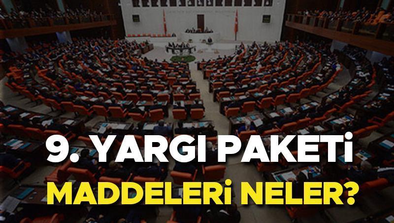 9. YARGI PAKETİ NE ZAMAN ÇIKACAK SON DURUM (21 Mayıs 2024) | 9. Yargı Paketi Meclis’e sunuldu mu, ceza indirimi ve genel af olacak mı? Yeni Yargı Paketi maddeleri ve içeriği neler?