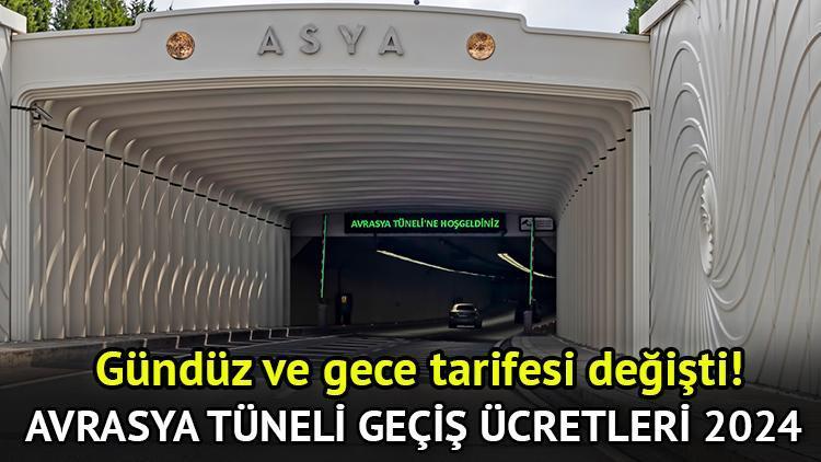 Avrasya Tüneli geçiş fiyatı artırımı 2024 | Avrasya Tüneli araba, motosiklet, minibüs gündüz ve gece tarifesi ne kadar, kaç TL oldu?