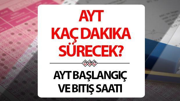 AYT KAÇ DAKİKA SÜRECEK? YKS ikinci oturumu Alan Yeterlilik Testi – AYT kaç dakika sürecek, saat kaçta başlayıp bitecek? İşte saat 10.00 uyarısı!