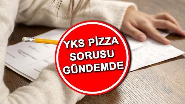 AYT PİZZA SORUSU GÜNDEMDE | 2024 YKS AYT’deki Pizzanın kenarını yemeyen Ayşe sorusunun cevabı nedir?