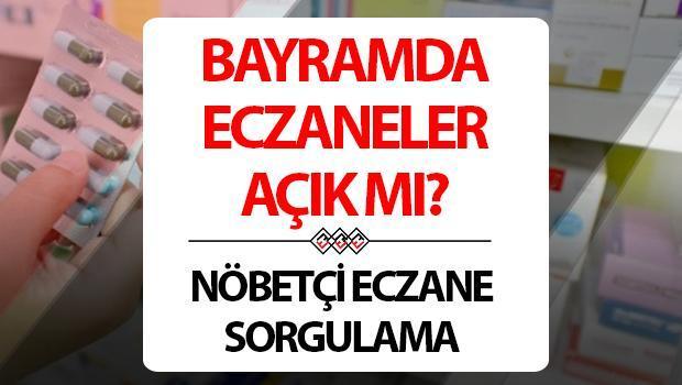 BAYRAMDA ECZANELER AÇIK MI, KAPALI MI 2024? Kurban Bayramı tatilinde eczaneler kaç gün kapalı, ne zaman açılacak? İşte bayram tatili eczanelerin çalışma durumu 2024