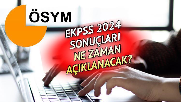 EKPSS 2024 SONUCU SORGULAMA || EKPSS sonuç ekranı açıldı mı, puan bilgisi ne vakit açıklanacak?