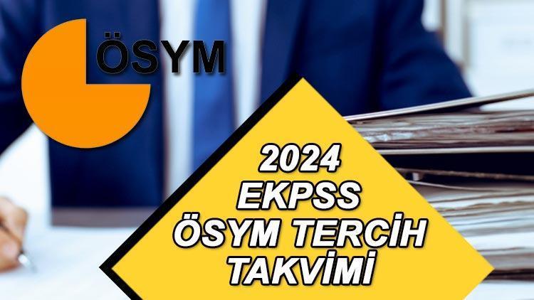 EKPSS TERCİH TAKVİMİ BİLGİSİ || ÖSYM EKPSS tercih tercihleri ne zaman başlayacak, kılavuz yayınlandı mı? 2024 EKPSS tercihleri nasıl yapılacak?