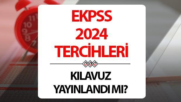 EKPSS tercihleri ne zaman başlayacak? EKPSS 2024 tercih kılavuzu yayınlandı mı? Gözler ÖSYM’de!