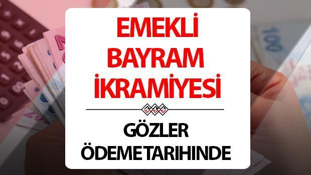 EMEKLİ BAYRAM İKRAMİYESİ (3000 TL) ÖDEME TARİHİ || 2024 Kurban Bayramı emekli ikramiyesi ne zaman yatacak? Tarih belli oldu