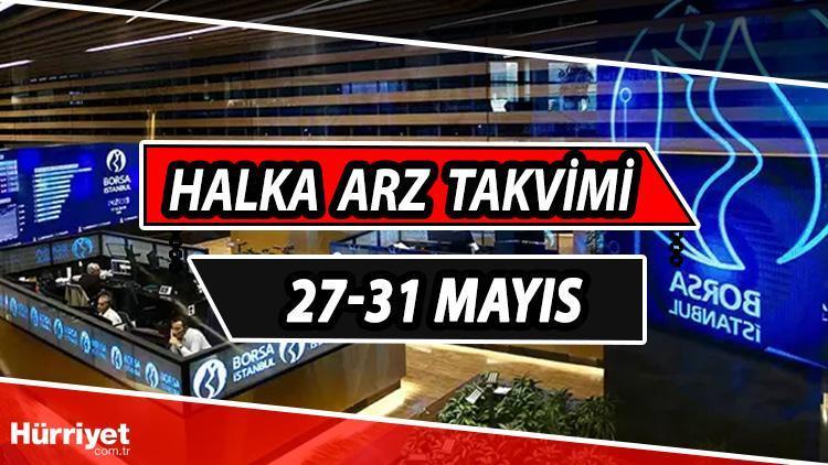 Halka arz takvimi 27-31 Mayıs || Bu hafta yeni halka arz var mı? Borsa İstanbul’da hangi şirketler işlem görecek?