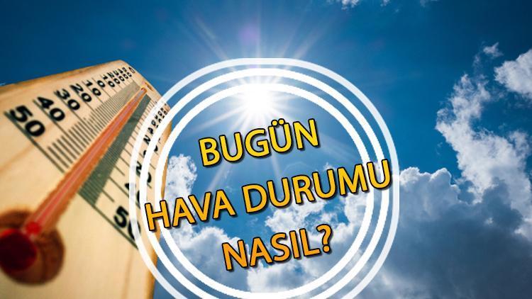 HAVA DURUMU 2 HAZİRAN PAZAR || Bugün hava durumu nasıl, yağmur yağacak mı? Meteoroloji güncel tahminleri yayınladı!