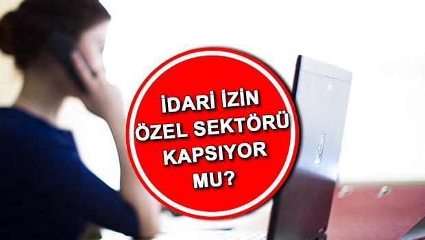 İdari izin ne demek, nedir? İdari izin özel sektörü kapsıyor mu, kamuda bayram tatili idari izin mi? Cumhurbaşkanı Erdoğan’dan açıklama geldi!