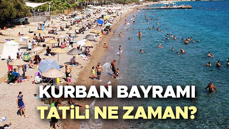 KURBAN BAYRAMI TARİHİ 2024 | Bayram tatili ne zaman başlıyor ve bitiyor? Kurban Bayramı tatili ayın kaçında, hangi gün? İşte bayram tatili günleri!