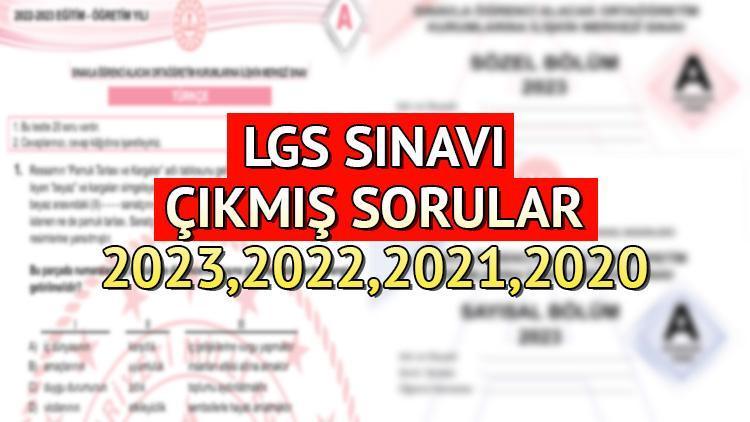 LGS ÇIKMIŞ SORULAR 2023-2022-2021 || MEB LGS SINAVI (8.SINIF) sözel ve sayısal soru kitapçıkları ve cevap anahtarı kağıdı