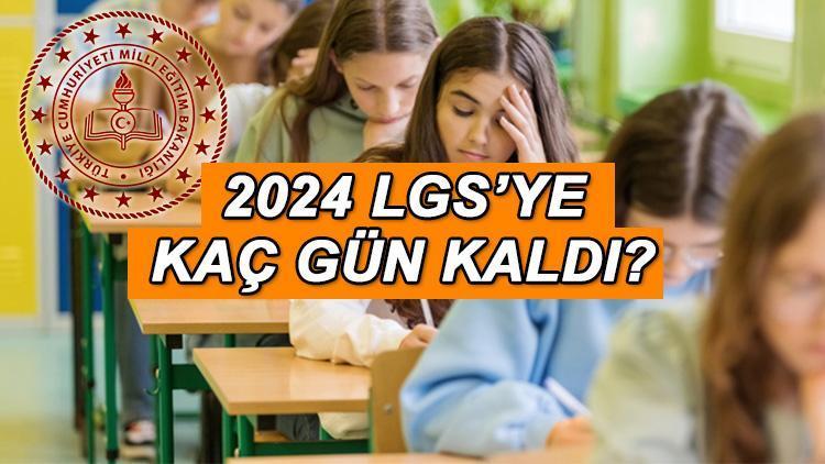 LGS’ye kaç gün kaldı, haftaya mı yapılacak? LGS 2024 ne zaman? İşte sınav oturum süresi ve saati!