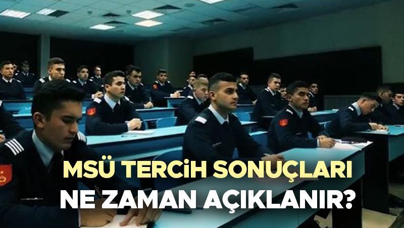 MSÜ TERCİH SONUÇLARI 2024: ÖSYM MSÜ tercih sonuçları ne zaman açıklanacak, açıklandı mı? Kara, Hava, Deniz Harp Okulu yerleştirme sonucu sorgulama ekranı!