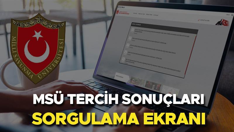 MSÜ TERCİH SONUÇLARI SORGULAMA EKRANI (PERTEM) | MSÜ tercih sonuçları ne zaman açıklanacak, açıklandı mı? Milli Savunma Üniversitesi (MSÜ) yerleştirmeleri belli oluyor…