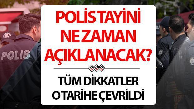 Polis tayinleri ne zaman açıklanacak? 2024 polis tayin sonuçları hakkında önemli detay