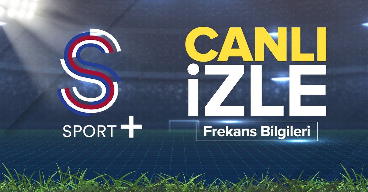 S SPORT CANLI İZLE – S Sport, S Sport Plus frekans bilgileri 2024