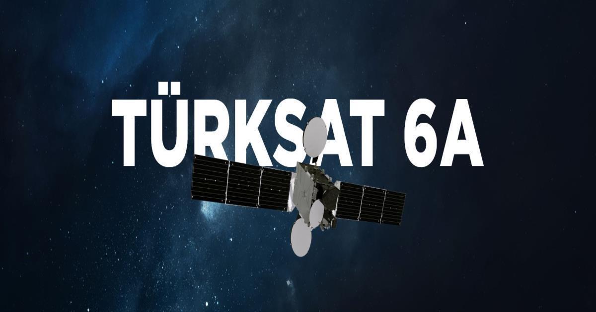 turksat 6a ne zaman firlatilacak aktif mi turksat 6a nedir gorevleri neler geri sayim eJdgITOz