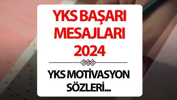 YKS BAŞARI MESAJLARI 2024: Üniversite sınavı motivasyon sözleri ve başarılar mesajı