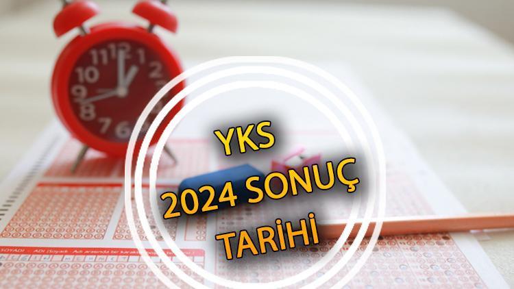 YKS SONUÇ TARİHİ 2024 || ÖSYM sınav takvimi: YKS (TYT – AYT – YDT) sonuçları ne zaman açıklanacak? İşte merak edilen ayrıntılar